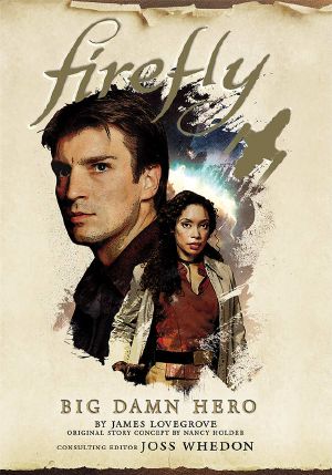 [Firefly 01] • Firefly - Big Damn Hero